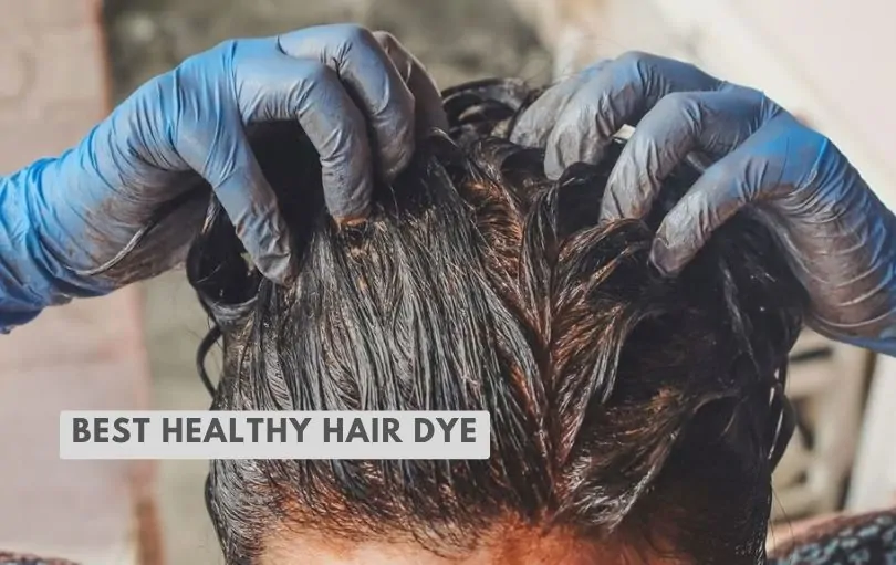 best healthy hair dye