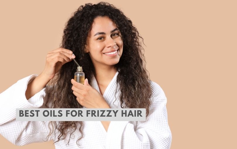 best oils for frizzy hair