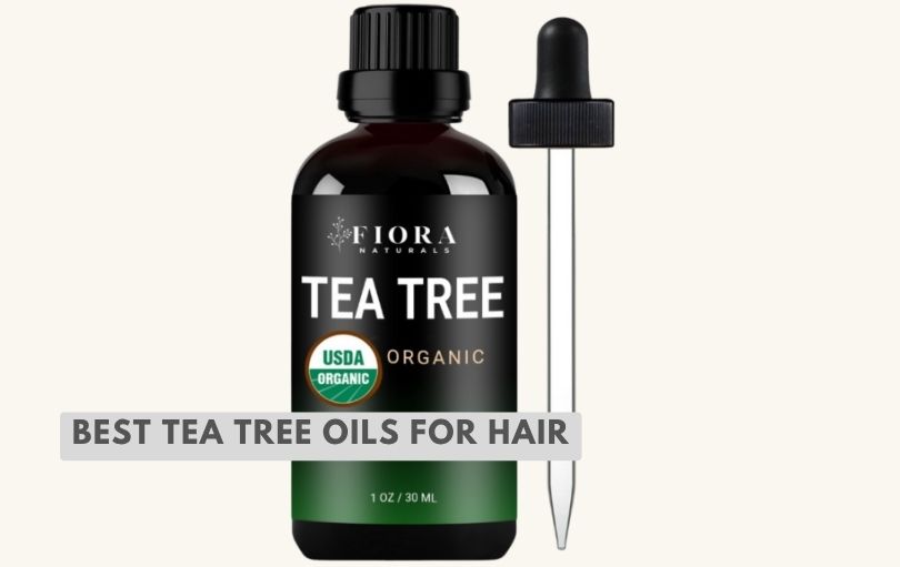 best tea tree oils for hair