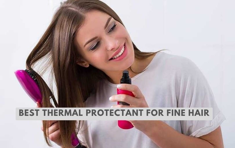 best thermal protectant for fine hair