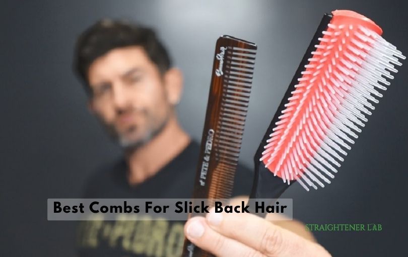 best combs for slick back hair