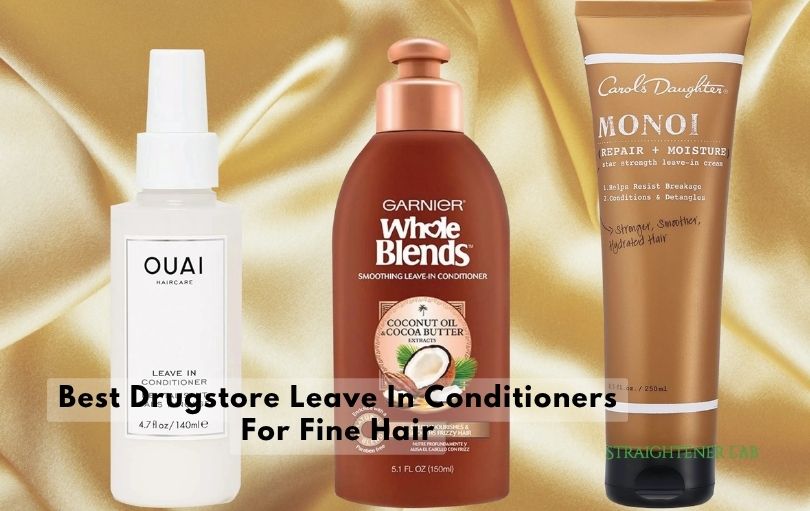 best drugstore leave in conditioners for fine hair