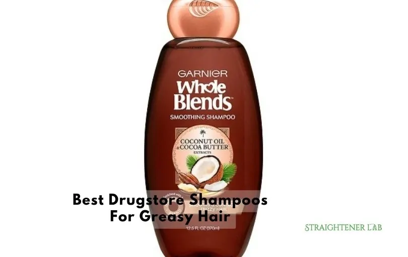 best drugstore shampoos for greasy hair