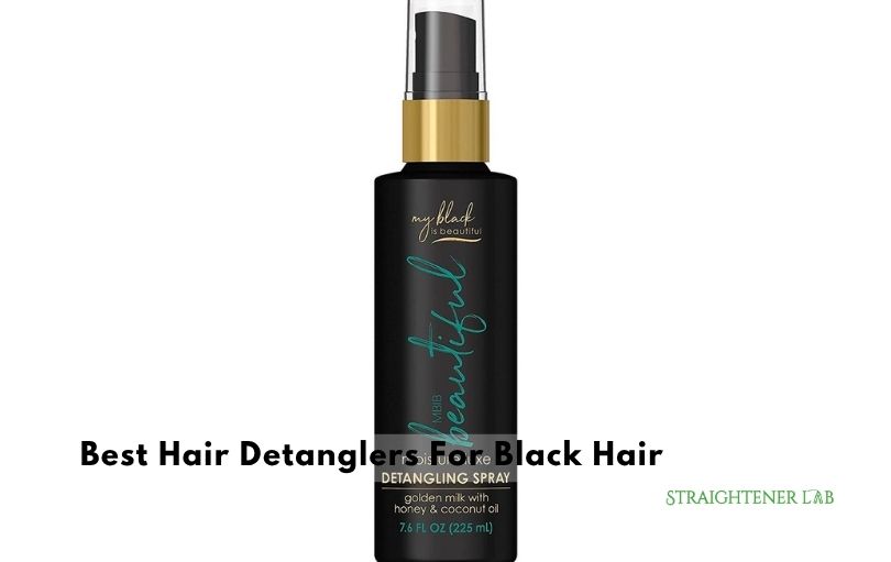 best hair detanglers for black hair