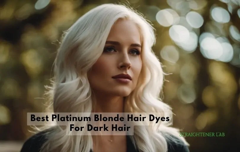 best platinum blonde hair dyes for dark hair