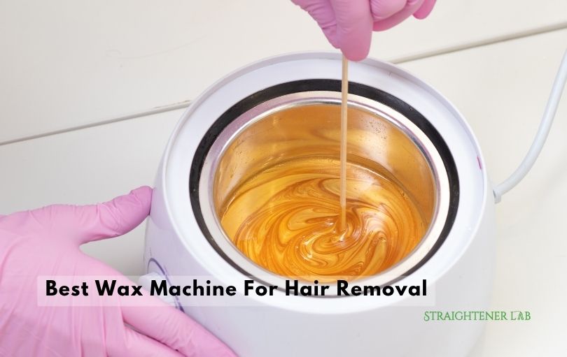 best wax machine for hair removal