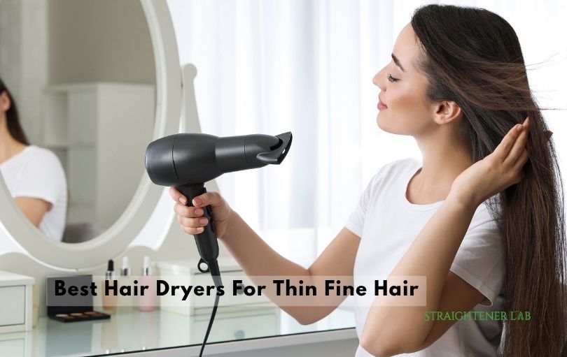 best hair dryers for thin fine hair