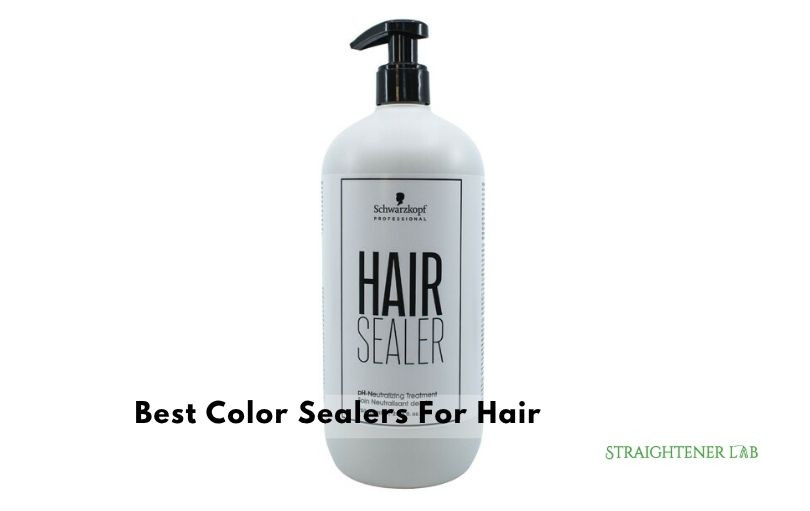 best color sealers for hair