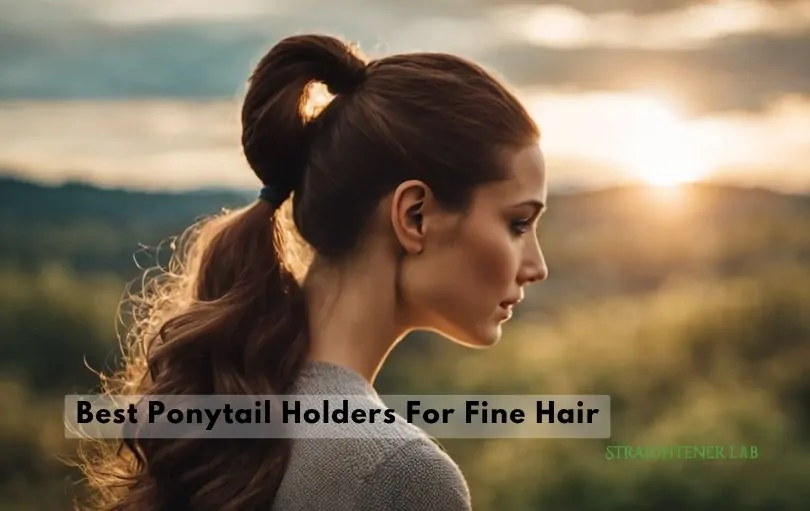 best ponytail holders for fine hair