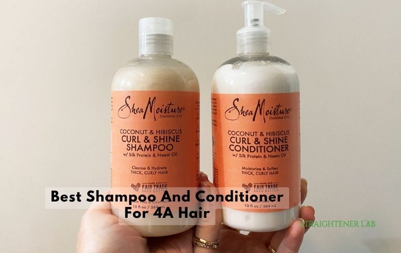 best shampoo and conditioner for 4a hair