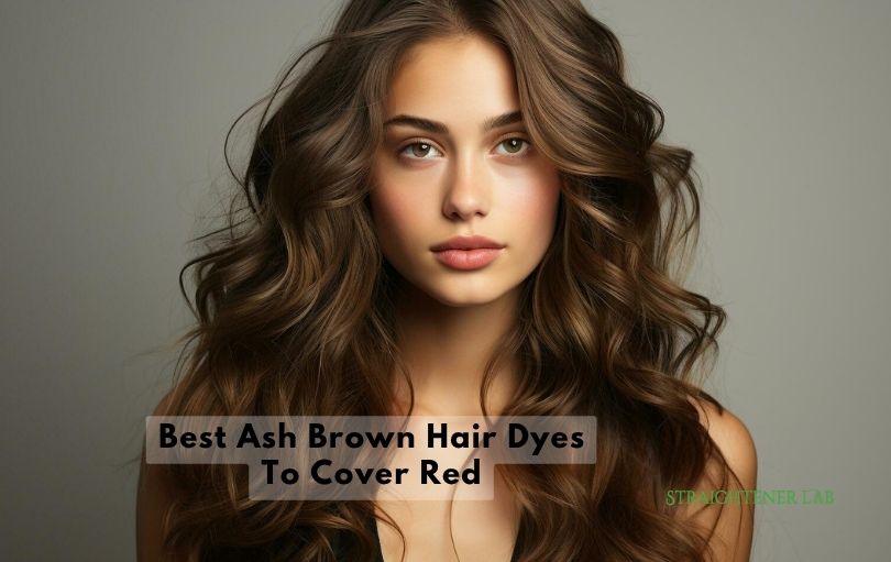 best ash brown hair dyes to cover red