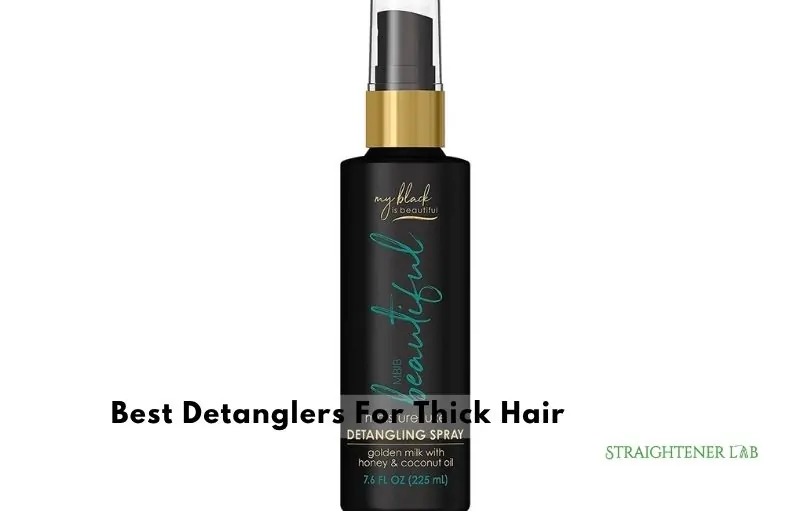 best detanglers for thick hair