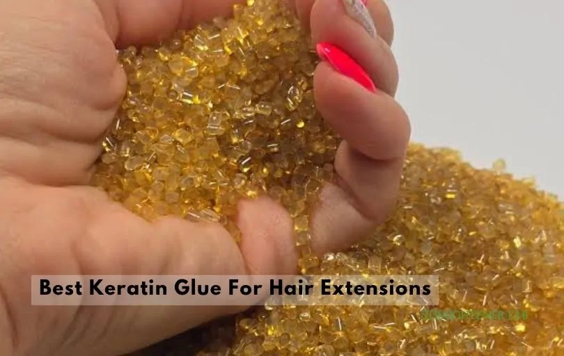 best keratin glue for hair extensions