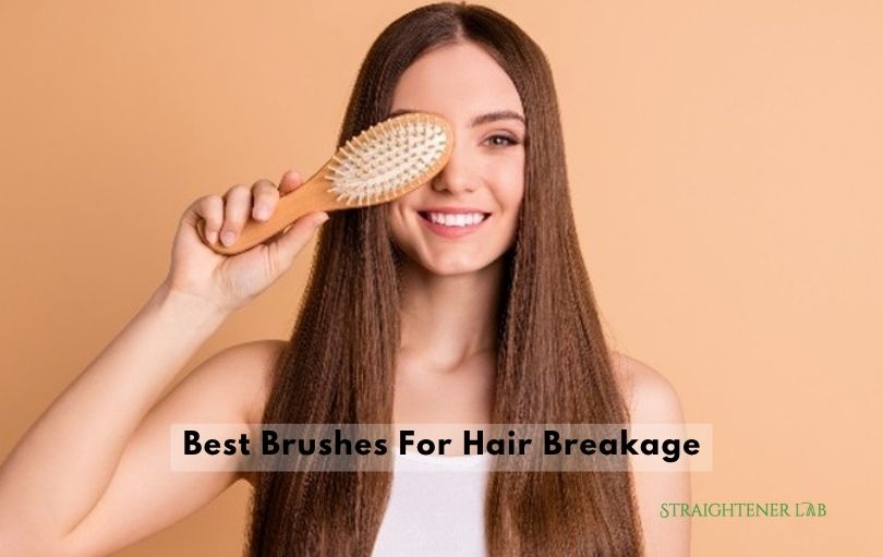 best brushes for hair breakage
