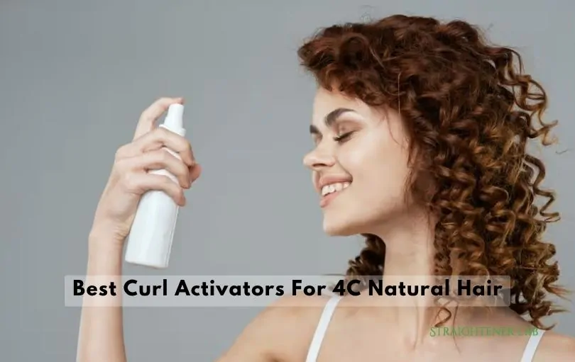 best curl activators for 4c natural hair