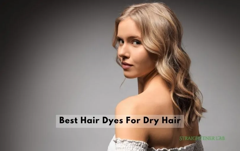 best hair dyes for dry hair