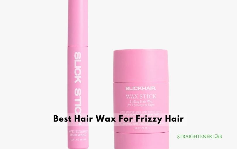 best hair wax for frizzy hair
