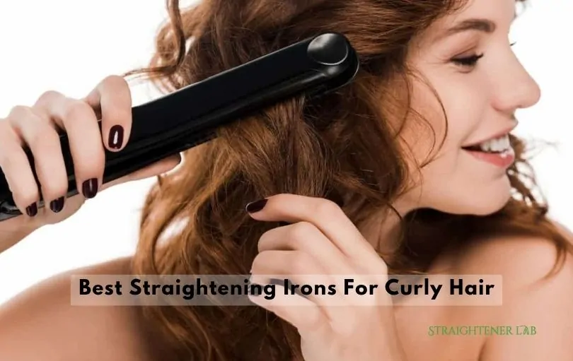best straightening irons for curly hair